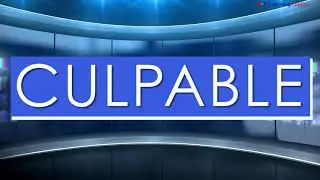 News Words: Culpable