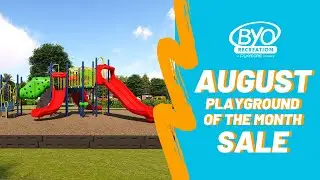 BYO Playground Equipment [Playground Of the Month Sale &rarr; August]