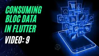 Consuming BLOC Data in Flutter: Complete Guide