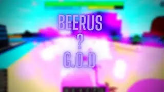 BEERUS CLASS G.O.D CLASS????