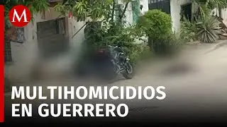 Seis personas asesinadas en Ayutla y Chilpancingo