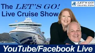 THE LET'S GO! Monday Night LIVE CRUISE SHOW w/Allison & Gordon 9pm Eastern time