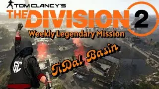 Weekly Legendary Mission: Tidal Basin