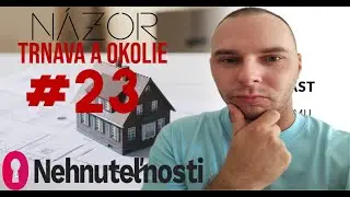 Nehnuteľnosti  Trnava názor 😯 | ETSTUD1OS | #23