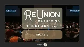 ReUnion Gathering at The Homestead Mobile | 02.06.2026