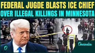 U.S BREAKING: Federal Judge THRASHES ICE Chief Over Killings in Minnesota; WARNS Trump Over Misuse