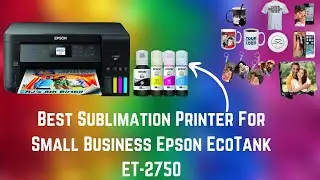 Epson EcoTank ET-2750 Review #bestsublimationprinter