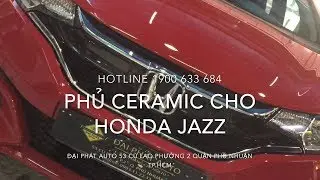 Gi&aacute; sơn phủ ceramic pro si&ecirc;u b&oacute;ng cho xe oto xe hoi Honda Jazz 2019 2020 rẻ nhất tphcm