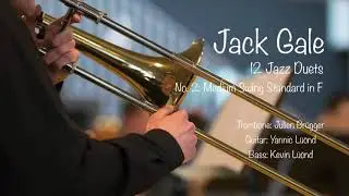 Jack Gale - Trombone Duet No. 2 (12 Jazz Duets)