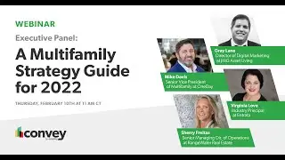 Executive Panel: A Multifamily Strategy Guide for 2022 w/ JMG, RangeWater, Entrata
