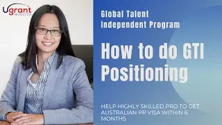 How to Do Positioning | Global Talent Australia | FAST TRACK VISA | Australian Immigration