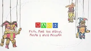 Atmosphere - Mash (feat. Mike the Martyr, Musab, and Muja Messiah) [Official Audio]