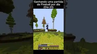 Ganhando uma partida de Fireball por dia (Dia 23) #minecraft #mushmc #pvp #monster #fireball #shorts
