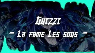 NightCore I Guizzi - La fame Les sous