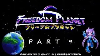[PC] Freedom Planet - (Lilac) Final Dreadnought Round 1