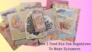 How I Used Die Cut Negatives to Make Ephemera