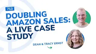 Doubling Amazon Sales: A Live Case Study | SSP Episode 713