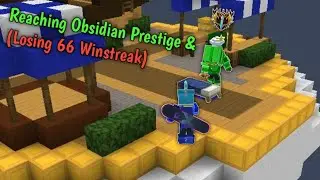 Reaching OBSIDIAN PRINCE & losing my 66 winstreak [Blockman go]