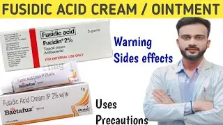 Fusidic acid cream | ointment | fusidin cream ( हिंदी में ) Uses, Sides Effects & precautions 