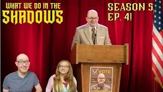 What We Do in the Shadows season 5 episode 4 reaction and review: Colin's Campaign