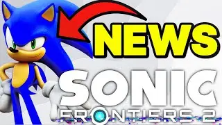 Sonic Frontiers 2 &mdash; New Info, Leaks & SEGA&rsquo;s Next Move (LIVE WITH VALLIE)