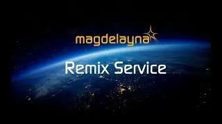 Magdelayna Remix Service.