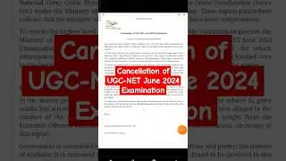 Cancellation of UGC-NET June 2024 Examination#neet