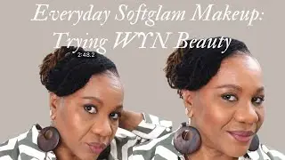 Everyday Softglam Makeup Look. Attempted using WYN Beauty