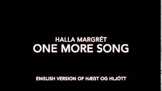 Halla Margr&eacute;t - One More Song