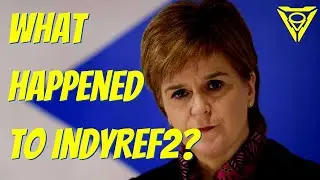 What happened to the Scottish IndyRef2? | Outside Views on Brexit and UK politics