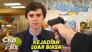 The Good Doctor | Season 1 Episode 7 (1/5) | Extraordinary Events | ClipFlix