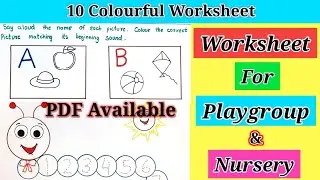 🔴10 Colourful Worksheet for Pre-Nursery / Playgroup | All Subject Worksheet for Playgroup & Nursery