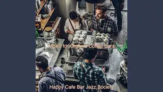 Music for Organic Coffee Bars
