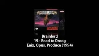 SNES - Brainlord - 19 - Road to Droog