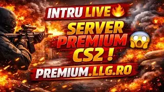 🔥 LIVE CS2 PE SERVER PREMIUM | JOACĂ CU MINE ACUM 😈