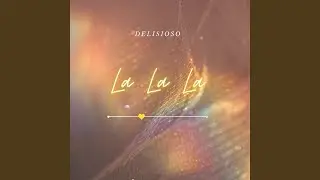 La La La