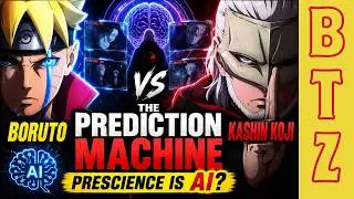 Boruto VS The Prediction Machine. Kashin Koji: The AI Shinobi by Boruto Theory Zone