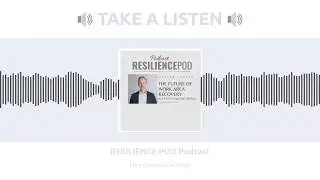 🎙️The Future Of Work Area Recovery Post Pandemic | Andrew Lawton CEO FortressAS | RESILIENCE POD