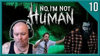 I Have Finally Figured Out This Game |  No I'm Not a Human [Part 10]