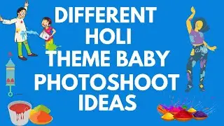 Holi theme baby photoshoot at home 2022| Festival theme baby photoshoot [Must Watch]