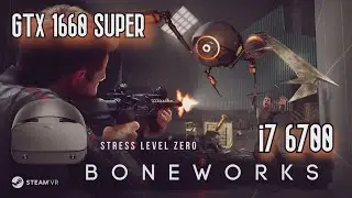 Boneworks VR Oculus Rift S / GTX 1660 Super + i7 6700