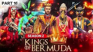 PART-16 (SEASON-2) / KING'S OF BERMUDA 👑