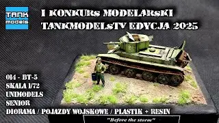014 - BT-5, 1941 - 1/72 - KONKURS MODELARSKI TANKMODELSTV EDYCJA 2025