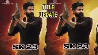 #SK23 Title Update 🔥 | Sivakarthikeyan | Rukmani | AR.Murugadoss | Anirudh
