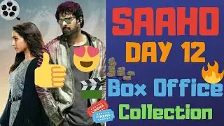 Saaho Day 12 Box office collection | Prabhas Saaho earning till 10th september