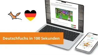 Deutschfuchs in 100 Sekunden &ndash; Lernplattform f&uuml;r DaF und DaZ