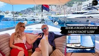 F1 Legend Eddie Jordan Once Owned this Oyster Yacht 'LUSH' - Monaco Grand Prix 2025