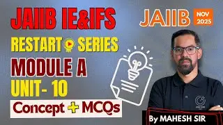 Climate Change & SDGs: IE & IFS Module A Unit 10 | Explanation + MCQs | JAIIB Nov 2025 | Mahesh Sir