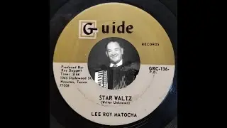 TEXAS DANCEHALL STANDARDS: Lee Roy Matocha / Star Waltz (Hvezdicka) / Guide 136 / 1971