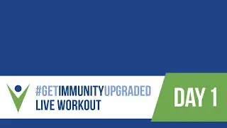 Day 1 Immunity Strengthening Workout -  Metabolism & Your Immune System